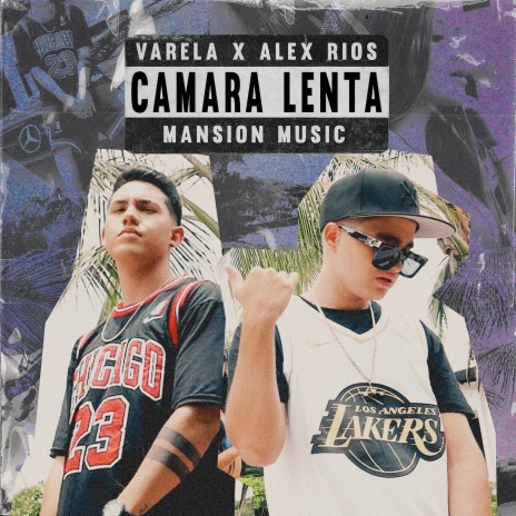 Cámara lenta ft. Alex Rios | Boomplay Music