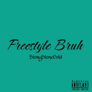 Freestyle Bruh