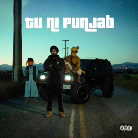 Tu Ni Punjab | Boomplay Music