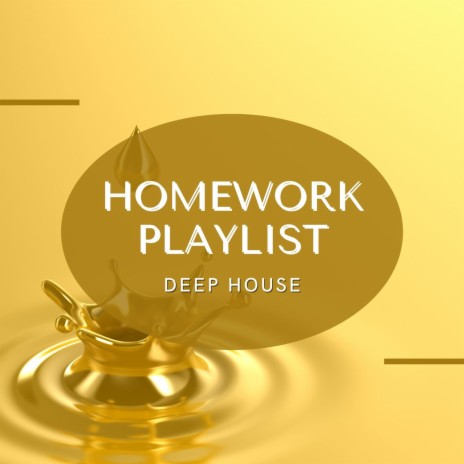 Homework Playlist | Boomplay Music