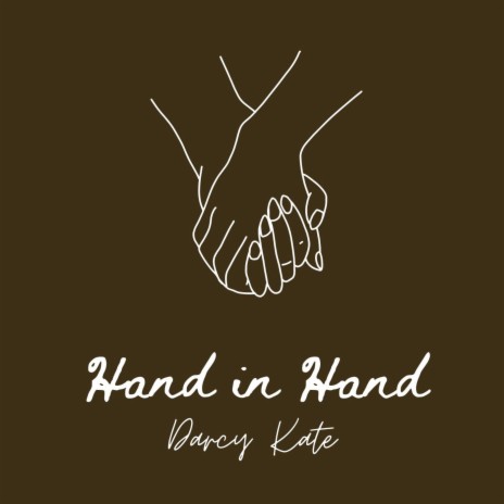 Hand in Hand | Boomplay Music