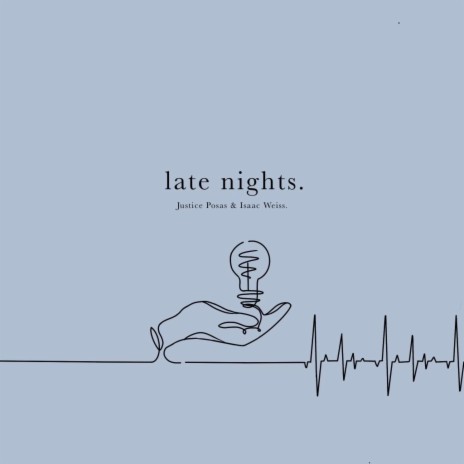 Late Nights ft. Isaac Weiss | Boomplay Music