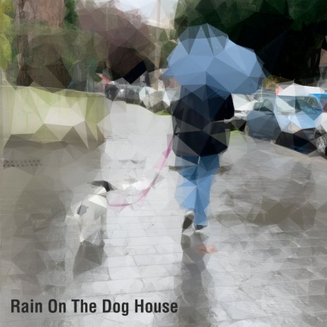 Restful Rainy Dog Day ft. extra dog sleep | Boomplay Music
