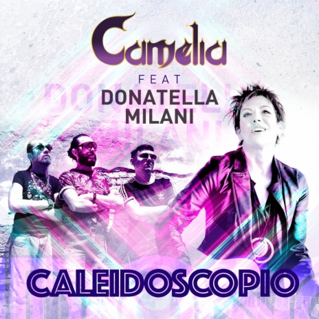 Caleidoscopio ft. Donatella Milani | Boomplay Music