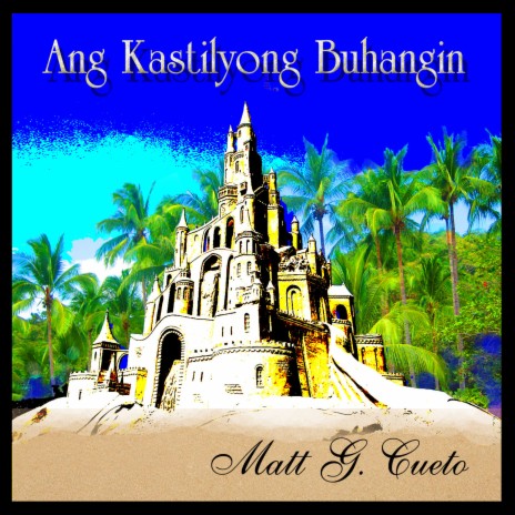 Ang Kastilyong Buhangin | Boomplay Music