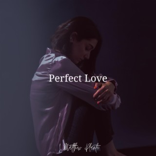 Perfect Love