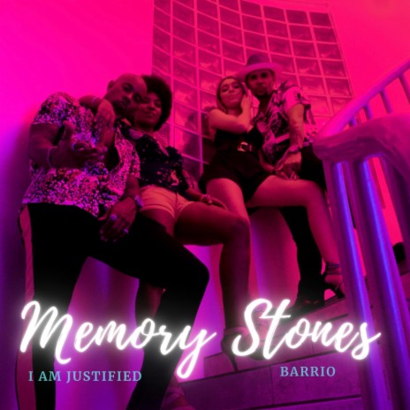 Memory Stones... (feat. Barrio)