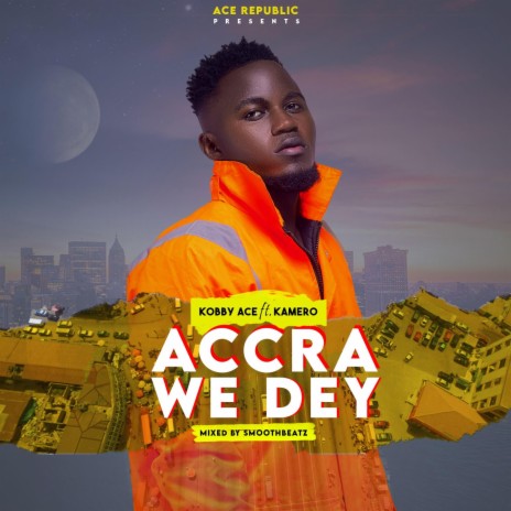 Accra We dey | Boomplay Music