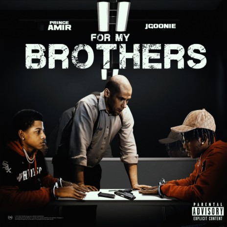 For My Brothers (feat. Prince Amiri) | Boomplay Music