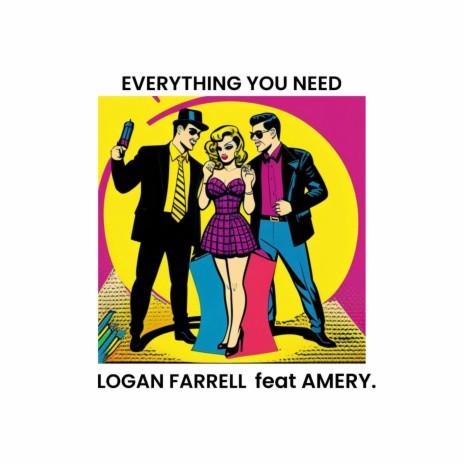 Everything You Need ft. AMERY. | Boomplay Music