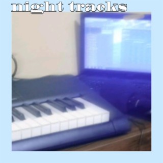 Night Tracks