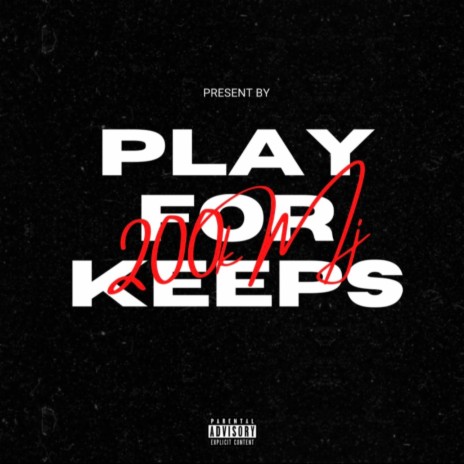 Play For Keeps | Boomplay Music
