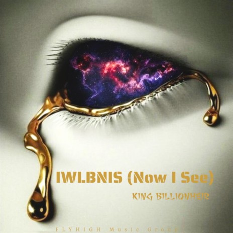 I.W.L.B.N.I.S. (Now I See)