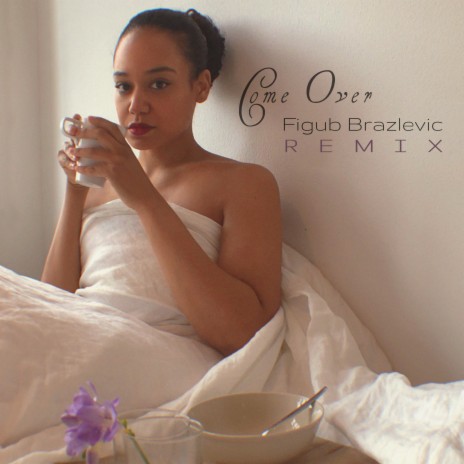 Come Over (remix) | Boomplay Music