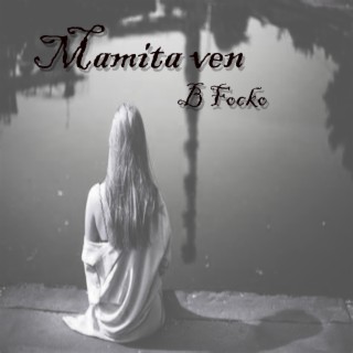 Mamita Ven