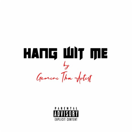 Hang Wit Me | Boomplay Music