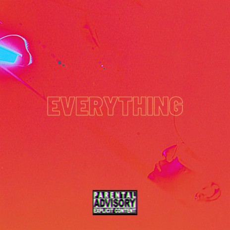 Everything | Boomplay Music