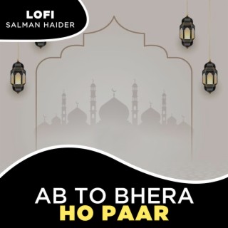 Ab to Bhera Ho Paar Lofi