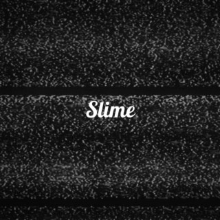 SLIME