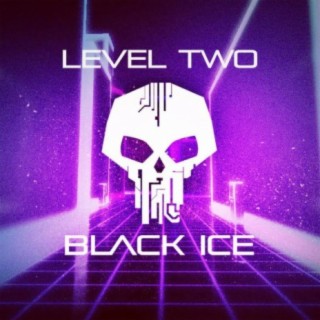 Black Ice: Level Two (Original Game Soundtrack)