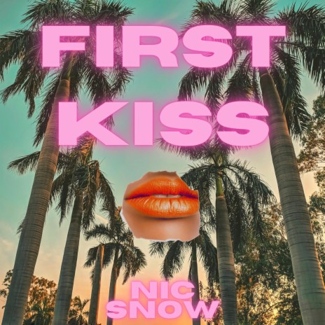 First Kiss | Boomplay Music