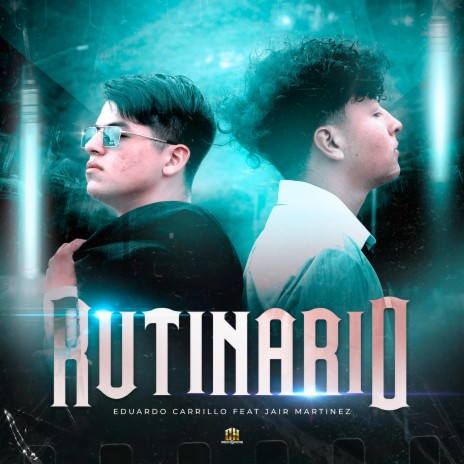 Rutinario ft. Jair Martinez | Boomplay Music