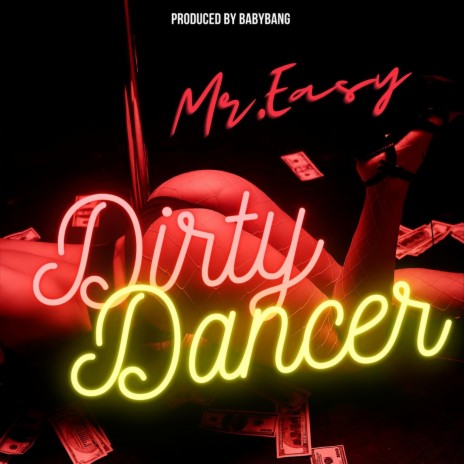 Dirty Dancer ft. Babybang | Boomplay Music