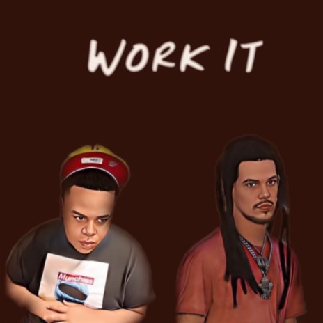 Work It ft. Trappi 100 | Boomplay Music