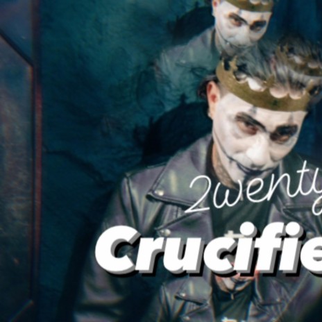 Crucified | Boomplay Music