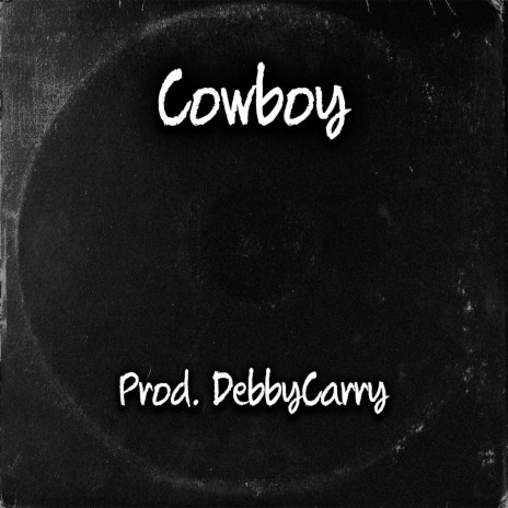 Cowboy | Boomplay Music