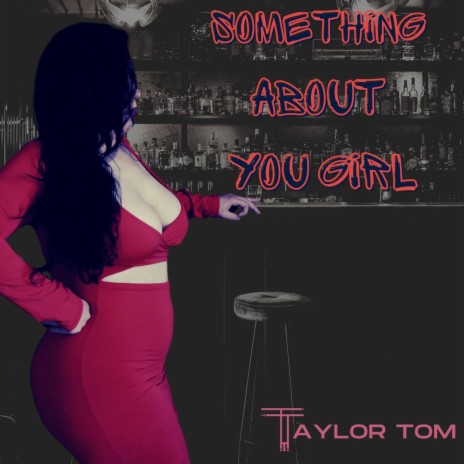 Something About You Girl | Boomplay Music