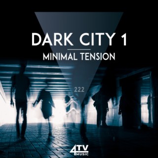 Dark City 1 - Minimal Tension