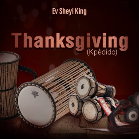 Thanksgiving (Kpêdido) | Boomplay Music