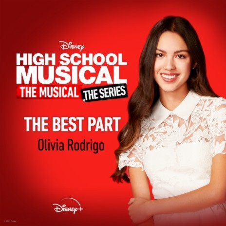 The Best Part (From "High School Musical: The Musical: The Series (Season 2)") ft. Disney | Boomplay Music