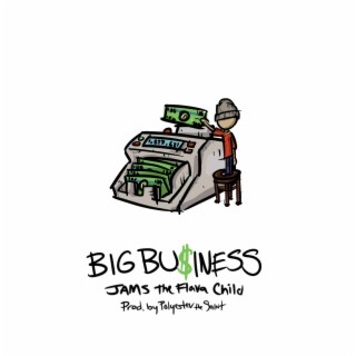 BIG BU$iNESS lyrics | Boomplay Music