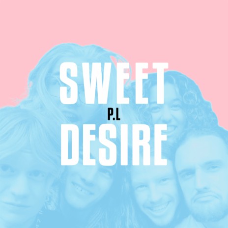Sweet Desire | Boomplay Music