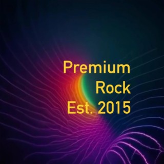 Premium Rock (Est. 2015)