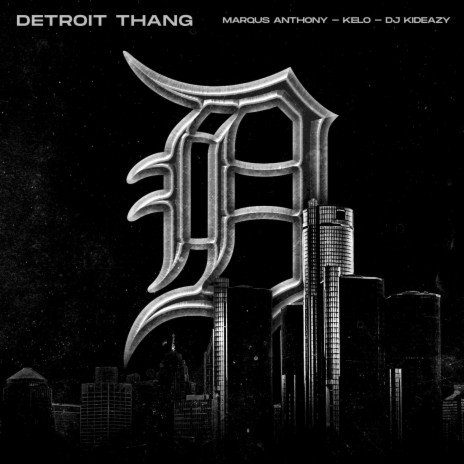 Detroit Thang ft. Kelo & DJ Kideazy | Boomplay Music