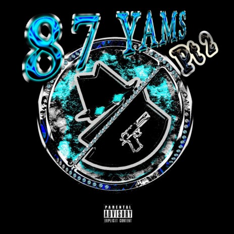 87 Yams, Pt. 2 | Boomplay Music