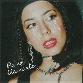 Pa no llamarte lyrics | Boomplay Music