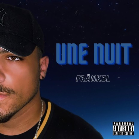 Une Nuit | Boomplay Music