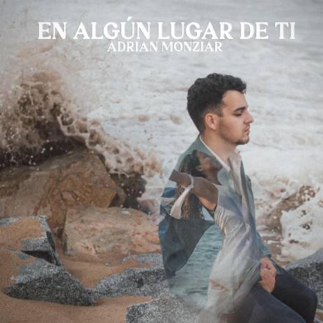 En Algún Lugar de Ti | Boomplay Music