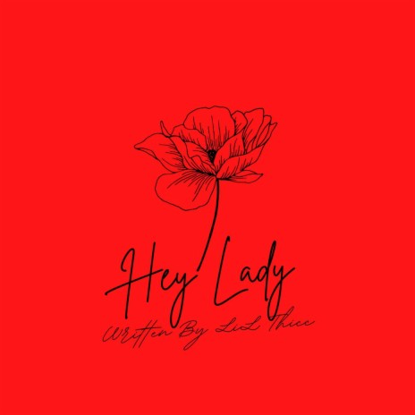 Hey Lady | Boomplay Music