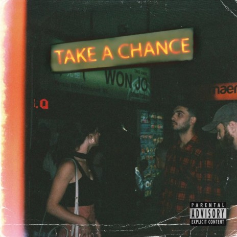 TAKE A CHANCE | Boomplay Music