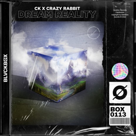 Dream Reality ft. Crazy Rabbit