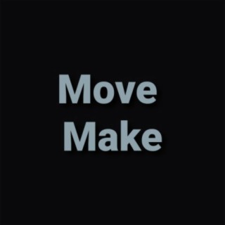 Move Maker