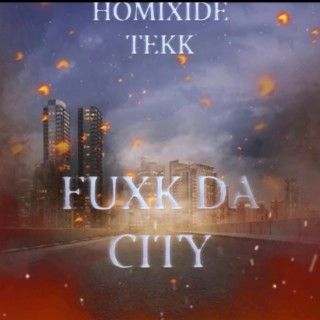 Fuxk Da City