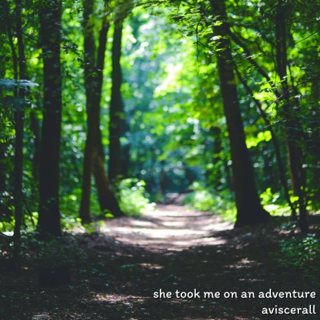 she took me on an adventure | Boomplay Music