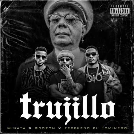 Trujillo ft. Minaya & Godzon | Boomplay Music