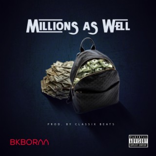 Millions As Well lyrics | Boomplay Music